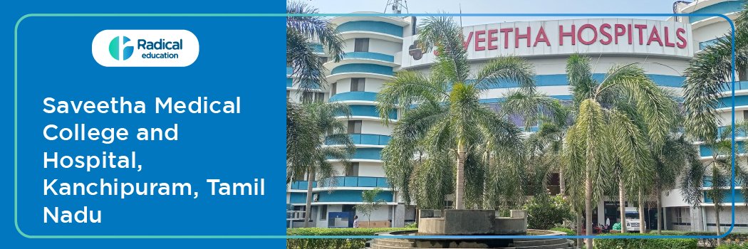 Saveetha Medical College and Hospital, Kanchipuram, Tamil Nadu 2025-26