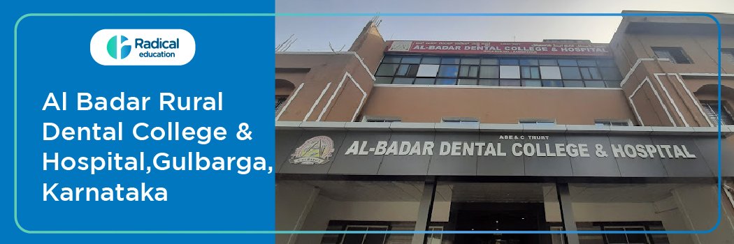 Al-Badar Rural Dental College Gulbarga 2025-26 Fees