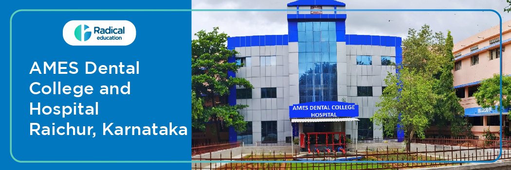 AME’s Dental College and Hospital Raichur