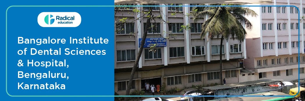 Bangalore Institute of Dental Sciences and Hospital Bangalore Cut off 2024-25 (updated)