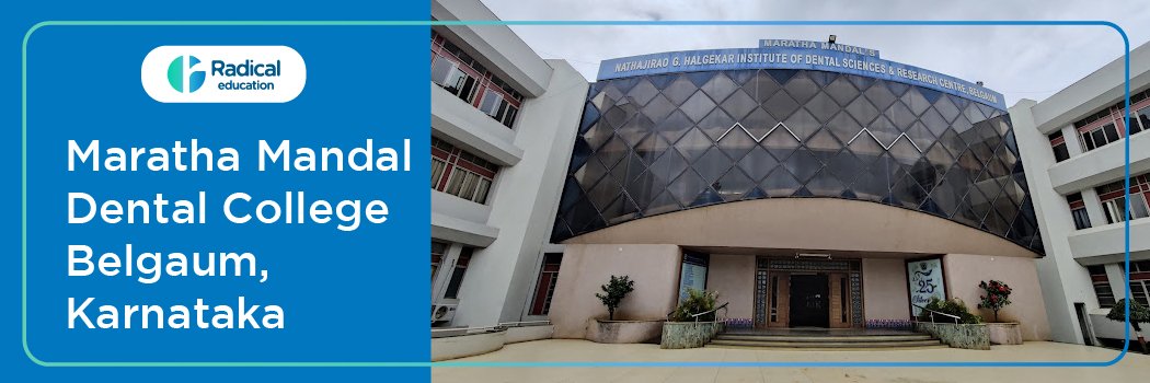 Maratha Mandal’s Dental College and Research Centre, Belgaum