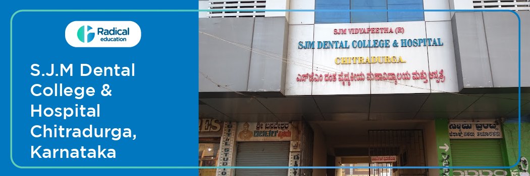 S.J.M. Dental College and Hospital, Chitradurga