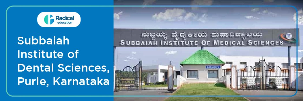 Subbaiah Institute of Dental Science, Purale, Shimoga