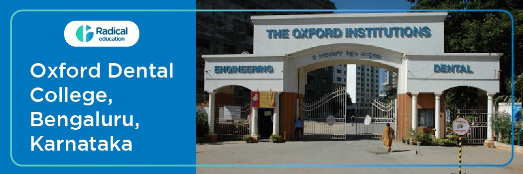 The Oxford Dental College, Bangalore