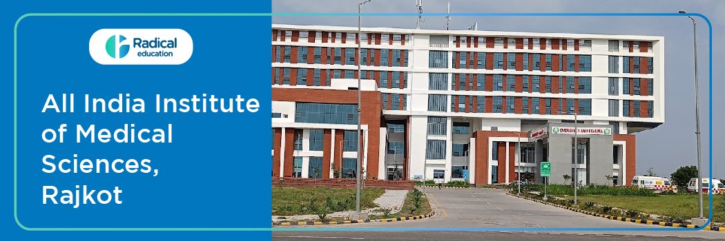 All India Institute of Medical Sciences, Rajkot (AIIMS Rajkot)