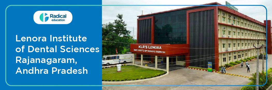 Lenora Institute of Dental Sciences Rajahmundry Cut off 2024-25 (updated)