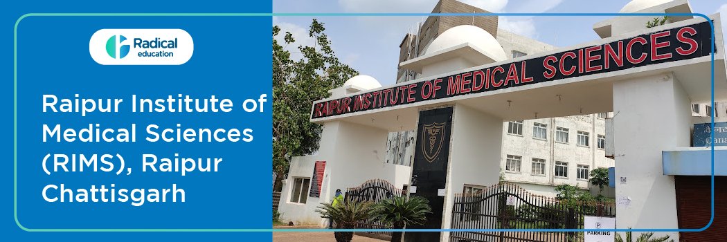 Raipur Institute of Medical Sciences (RIMS), Raipur, Chhattisgarh 2025-2026