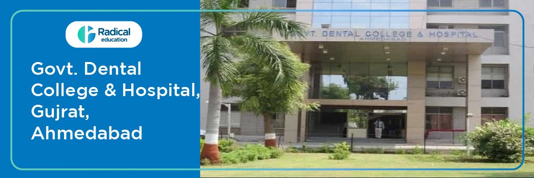 Government Dental College Ahmedabad