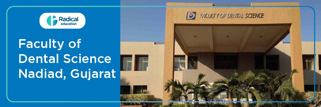 Faculty of Dental Science Nadiad