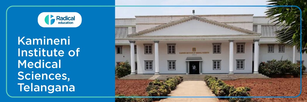 Kamineni Institute of Medical Sciences, Narketpally, Telangana 2025-2026