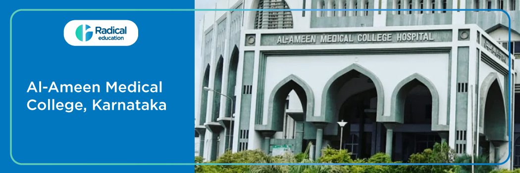 Al Ameen Medical College, Bangalore 2025-2026 (UPDATED) Fees Structure, Cutoff, Admission Process