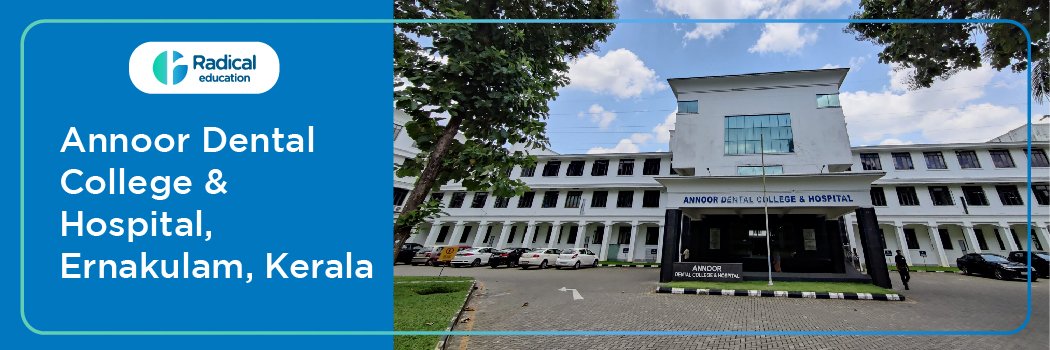 Annoor Dental College and Hospital Kochi, Kerala