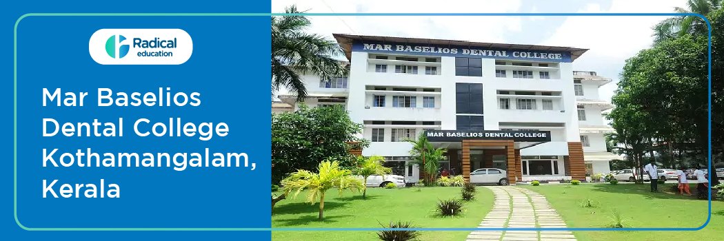 Mar Baselios Dental College, Kothamangalam, Kerala