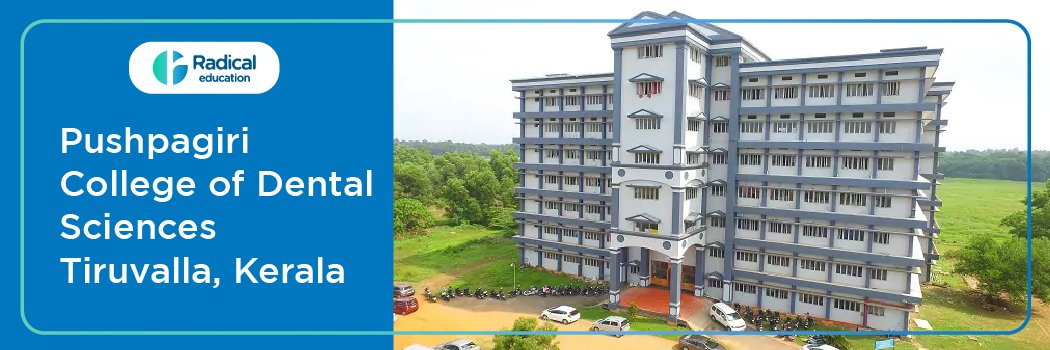 Pushpagiri College of Dental Sciences
