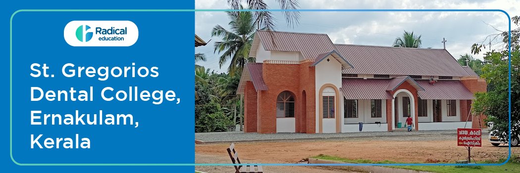 St. Gregorios Dental College, Ernakulam, Kerala