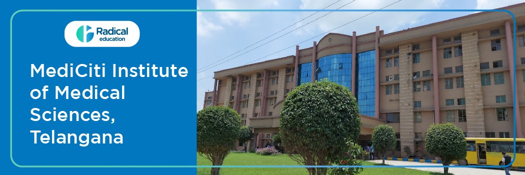 Mediciti Institute of Medical Sciences, Ghanpur, Telangana 2025-2026