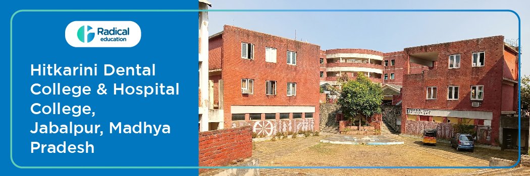 Hitkarini Dental College Jabalpur Cut off 2024-25 (updated)