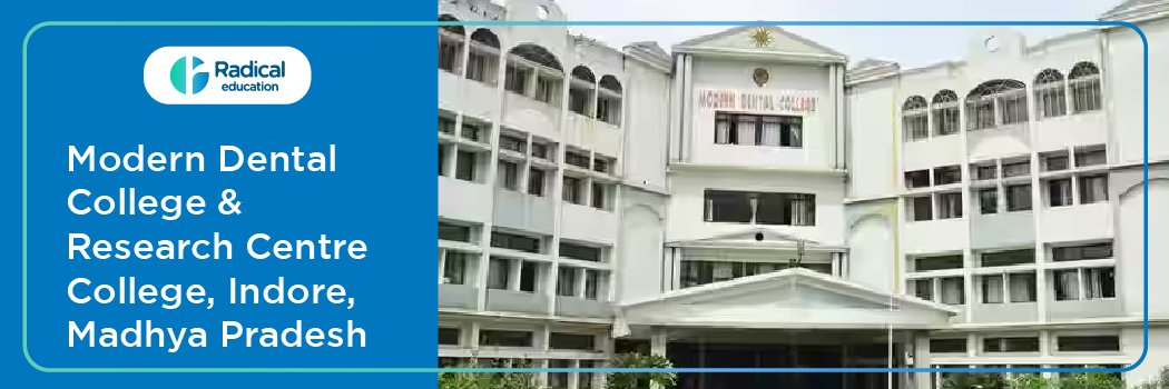 Modern Dental College and Research Centre Indore Cut off 2024-25 (updated)