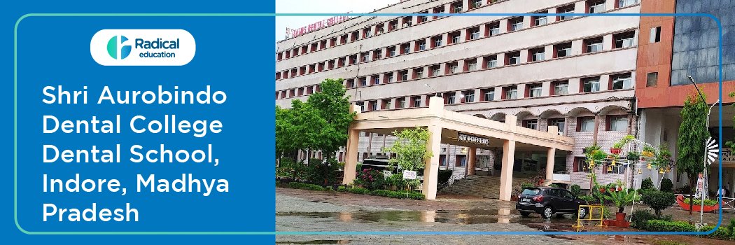 Sri Aurobindo College of Dentistry