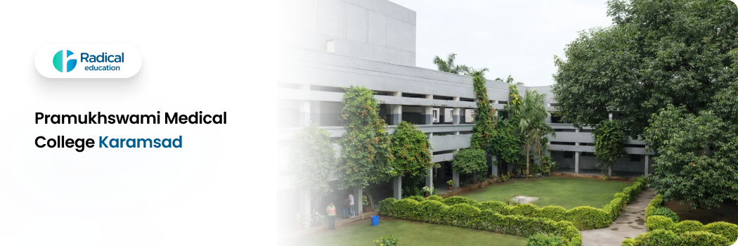 Pramukhswami Medical College Karamsad