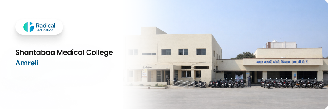 Shantabaa Medical College Amreli 2025-2026