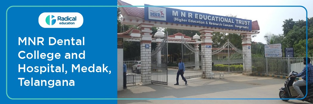 MNR Dental College and Hospital, Medak, Telangana