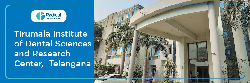 Tirumala Institute of Dental Sciences and Research Centre, Nizamabad, Telangana