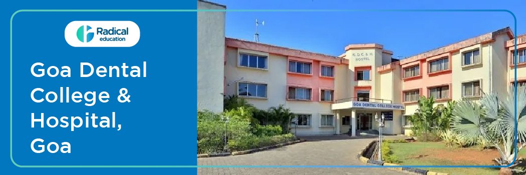 Goa Dental College and Hospital, Goa 2025-26