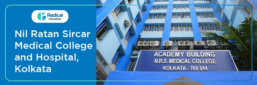 Nilratan Sircar Medical College, Kolkata,Admission 2024-2025
