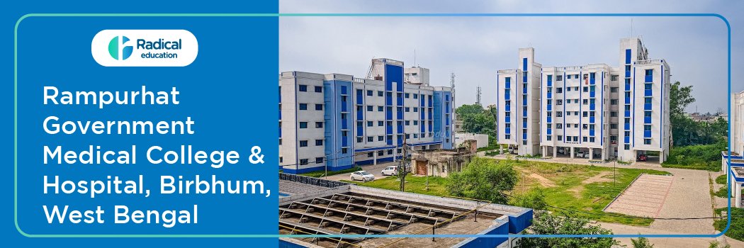 Rampurhat Government Medical College and Hospital, Rampurhat, West Bengal,Admission 2024-2025