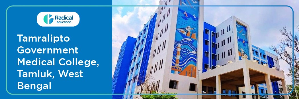Tamralipto Government Medical College and Hospital, Tamluk, West Bengal, Admission 2024-2025