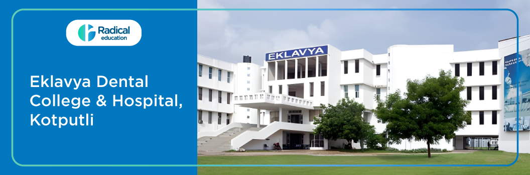 Eklavya Dental College and Hospital, Kotputli 2025-2026 Fees, Cut Off, Admission