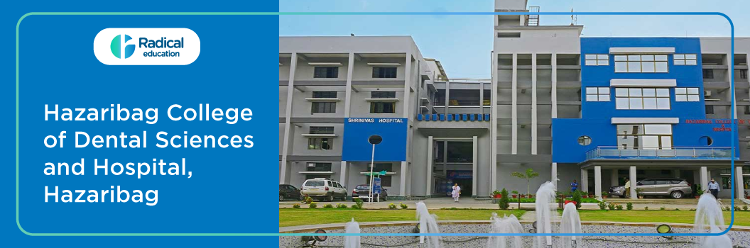 Hazaribagh College of Dental Sciences and Hospital, Hazaribagh Cut off 2024-25(updated)