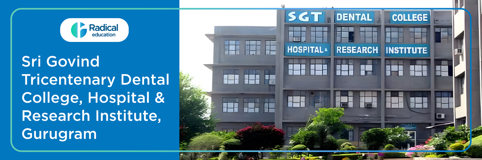 Sri Govind Tricentenary Dental College, Gurgaon 2025–26 Fees, Cut Off, Admission