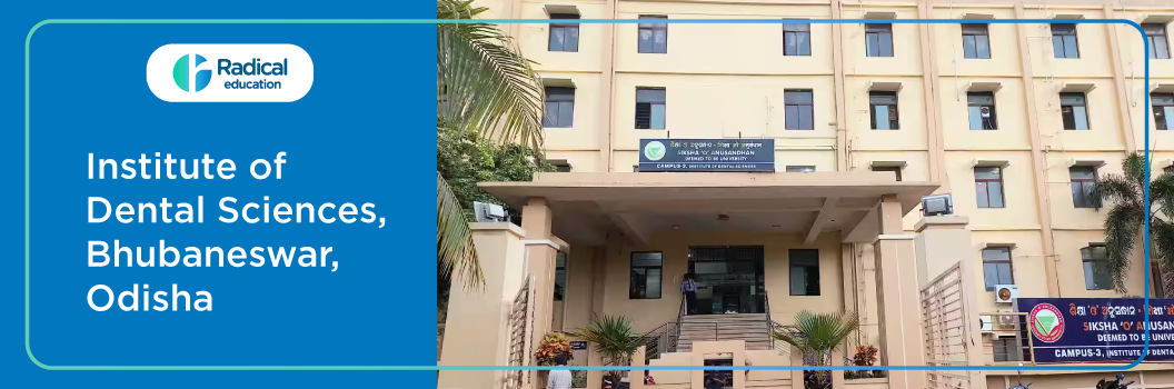 Institute of Dental Sciences, Bhubaneswar 2025-26 Fees, Cut Off, Admission