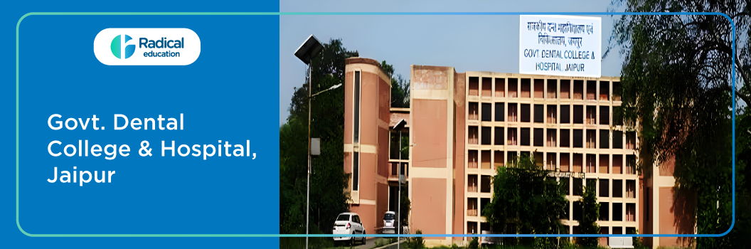 Government Dental College and Hospital, Jaipur 2025-26 Fees, Cut Off, Admission