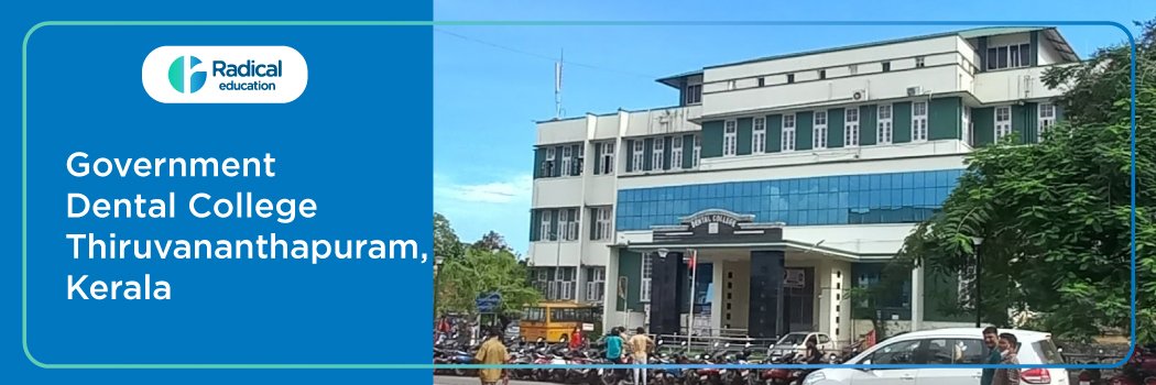 Government Dental College Trivandrum, Kerala
