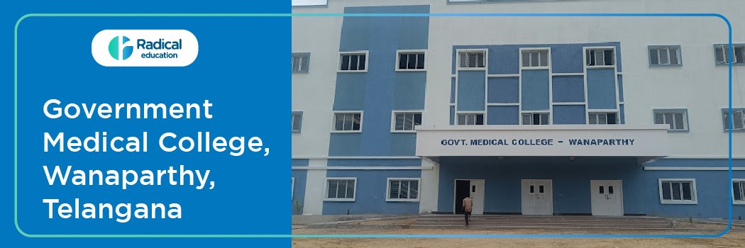 Government Medical College, Wanaparthy, Telangana