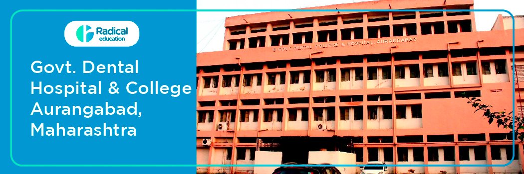 Government Dental College , Aurangabad