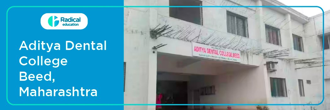 Aditya Dental College , Beed