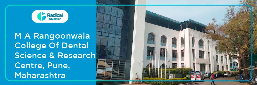 M.A. Rangoonwala College of Dental Sciences and Research Centre , Pune