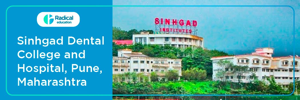 Sinhgad Dental College and Hospital , Pune