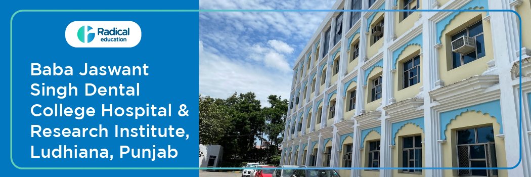 Baba Jaswant Singh Dental College Ludhiana Cut off 2024-25 (updated)
