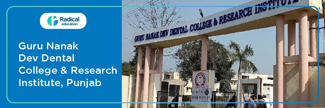 Guru Nanak Dev Dental College Sunam