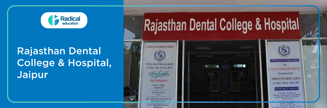 Rajasthan Dental College and Hospital, Jaipur 2025-26 Fees, Cut Off, Admission