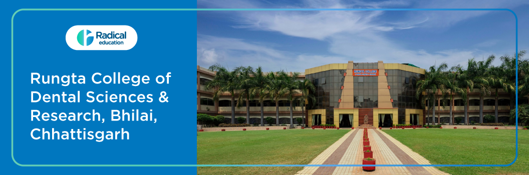 Rungta College of Dental Sciences Bhilai
