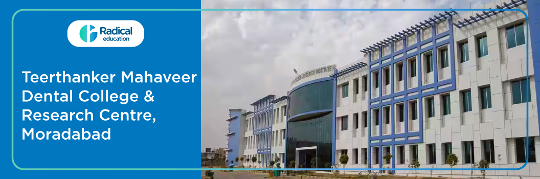 Teerthanker Mahaveer Dental College & Research Centre