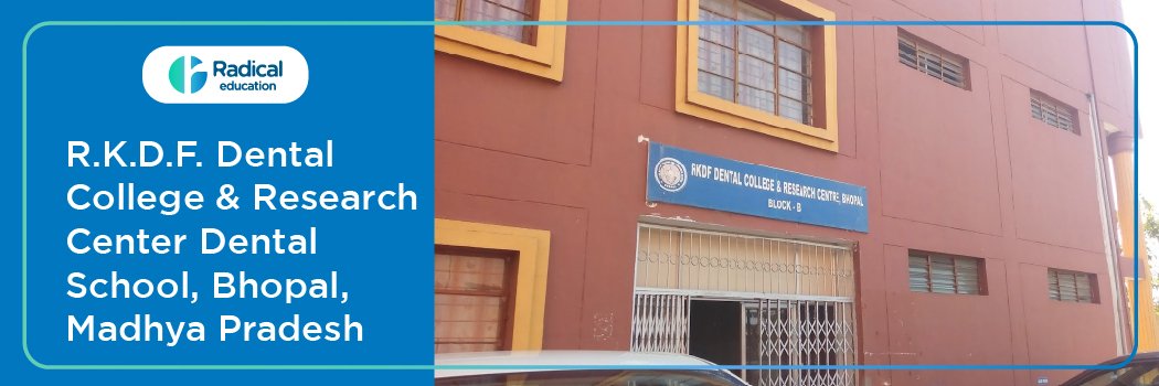 Best dental Colleges in Bhopal: Admission, Fees, and Eligibility Criteria