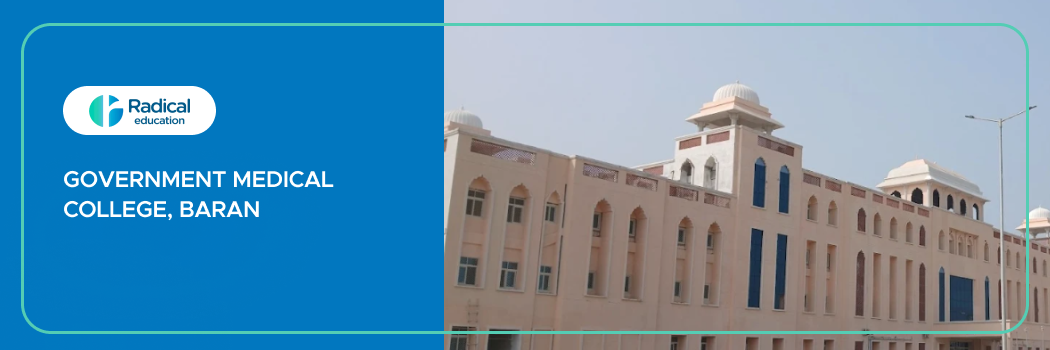 Government Medical College, Baran 2025-2026 Fees Structure, Cutoff, Admission Process