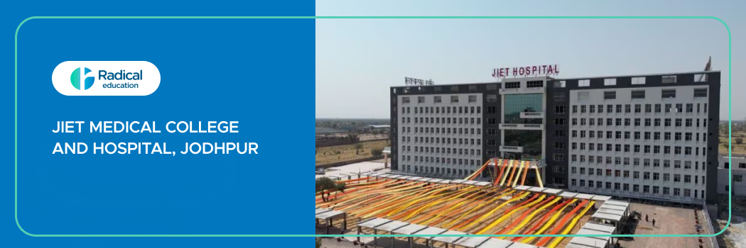 JIET Medical College and Hospital, Jodhpur,Rajasthan